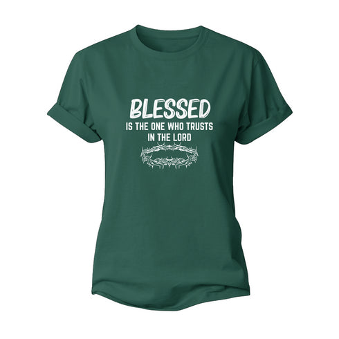 Women's Blessed Is The One Who Trusts In The Lord Cotton T-Shirt